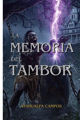 La Memoria Del Tambor