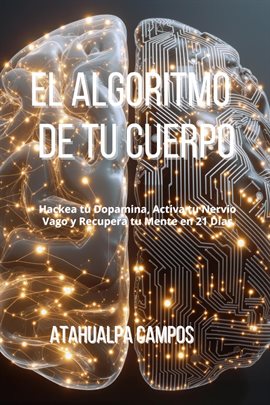 El Algoritmo De Tu Cuerpo