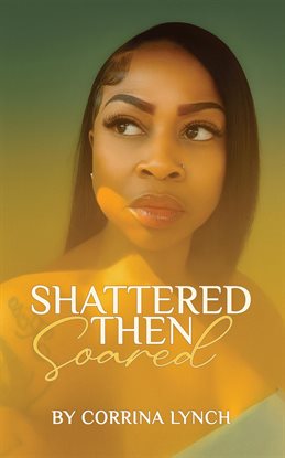 Shattered Then Soared Shattered Then Soared