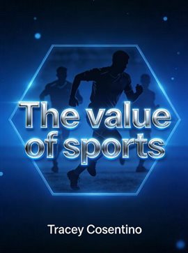 The Value of Sports