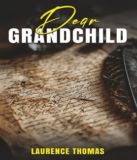 Dear Grandchild