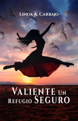 Valiente Un Refugio Seguro