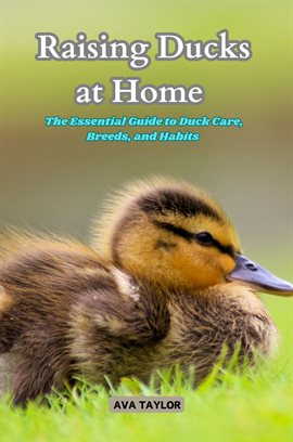 Imagen de portada para Raising Ducks at Home