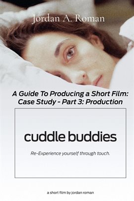 Cover image for A Complete Guide to Producing a Short Film