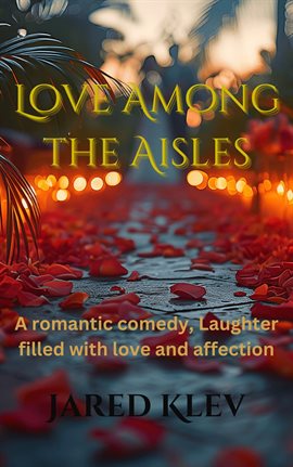 Cover image for Love Among the Aisles