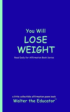 Cover image for You Will Lose Weight