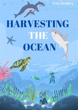 Cover image for Harvesting the Ocean