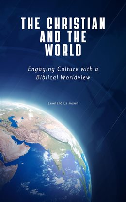 Cover image for The Christian and the World