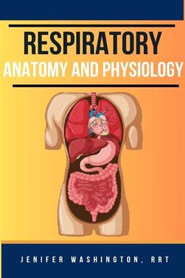 Imagen de portada para Respiratory Anatomy AND Physiology
