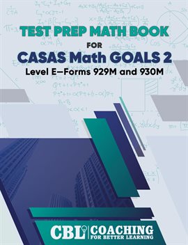 Imagen de portada para Test Prep Math Book for CASAS Math GOALS 2 Level E-Forms 929M and 930M