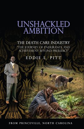 Cover image for Unshackled Ambition: The Death Care Industry