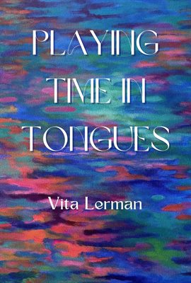 Imagen de portada para Playing Time in Tongues