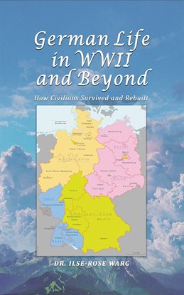 Cover image for German Life in WWII and Beyond