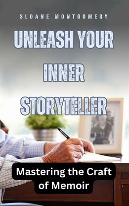 Imagen de portada para Unleash Your Inner Storyteller