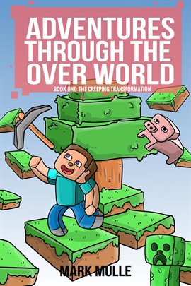 Cover image for Adventures Through the Over World Book One