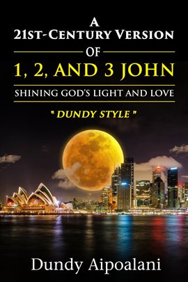 Cover image for A 21st-Century Version of 1, 2, and 3 John