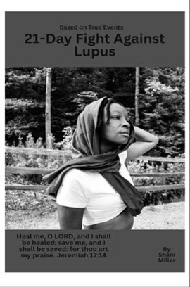 Cover image for The 21-Day Fight Against Lupus