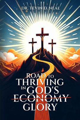 Cover image for Road to Thriving in God's Glory