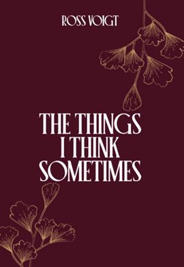 The Things I Think Sometimes