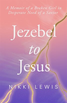 Cover image for Jezebel to Jesus