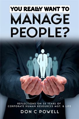 Cover image for You Really Want to Manage People?