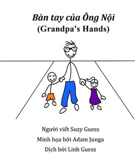 Imagen de portada para Bàn tay của Ông Nội (Grandpa's Hands)