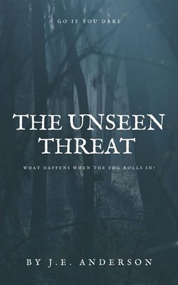 The Unseen Threat