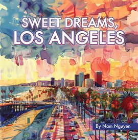 Cover image for Sweet Dreams, Los Angeles