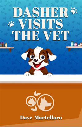 Cover image for Dasher Visits the Vet