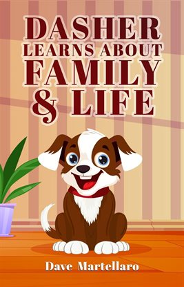 Cover image for Dasher Learns About Family & Life