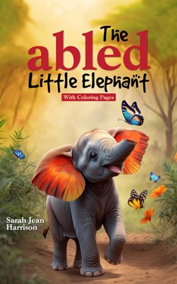 Cover image for The Abled Little Elephant