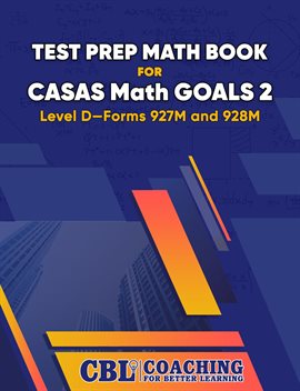Imagen de portada para Test Prep Math Book for CASAS Math GOALS 2 Level D-Forms 927M and 928M