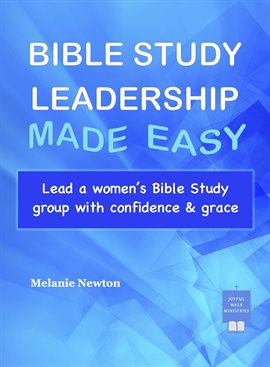Bible Study Leadership Made Easy