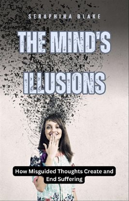 Cover image for The Mind's Illusions