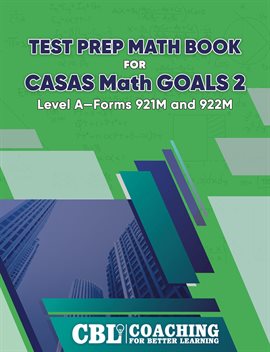 Imagen de portada para Test Prep Math Book for Casas Math Goals 2 Level A-Forms 921M and 922M