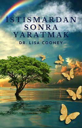 İstismardan Sonra Yaratmak