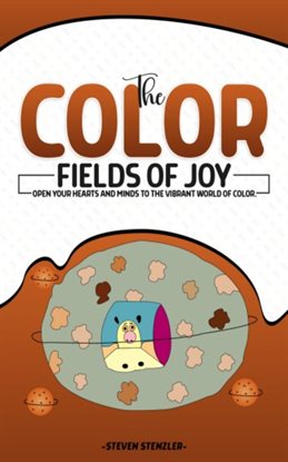 Cover image for The Color Fields of Joy