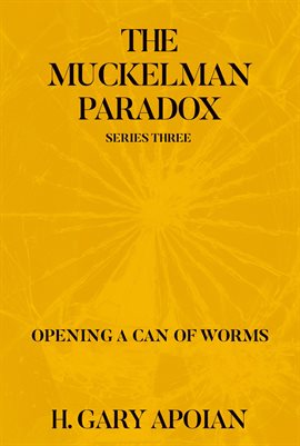 Imagen de portada para The Muckelman Paradox: Series Three