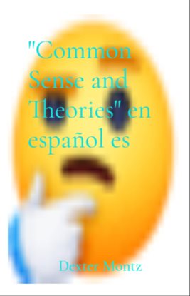 "Common Sense and Theories" en español es