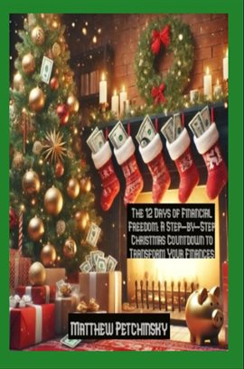 Cover image for The 12 Days of Financial Freedom