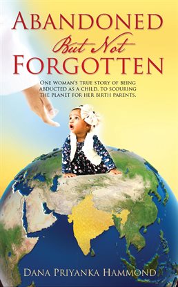 Cover image for Abandoned But Not Forgotten
