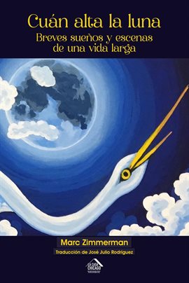 Cover image for Cuán Alta La Luna