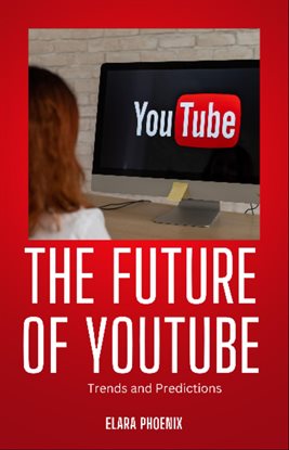Cover image for The Future of YouTube