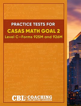 Imagen de portada para Practice Tests for Casas Math Goal 2 Level C, Forms 925M and 926M