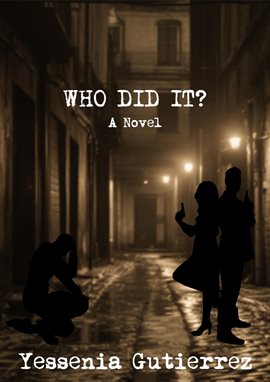 Who Did It?