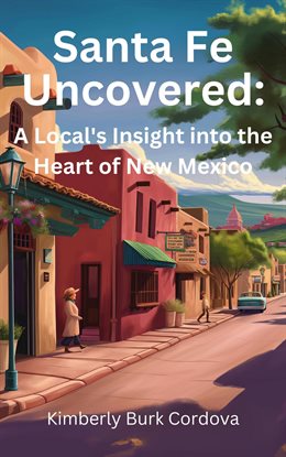 Imagen de portada para Santa Fe Uncovered