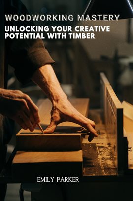 Cover image for Woodworking Mastery