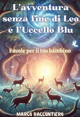L'avventura Senza Fine Di Leo E L'uccello Blu