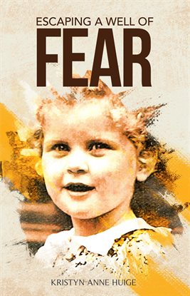 Imagen de portada para Escaping a Well of Fear
