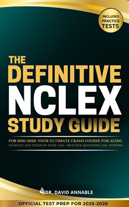 Imagen de portada para The Definitive NCLEX Study Guide for 2025-2026